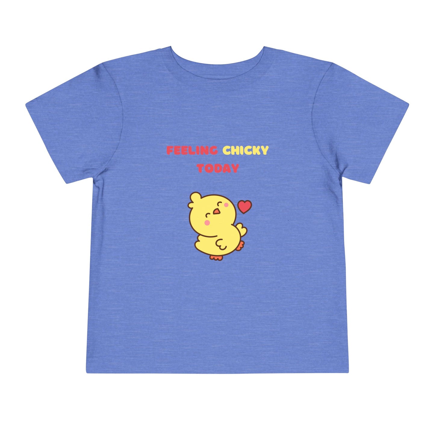 Feeling Chicky Today
