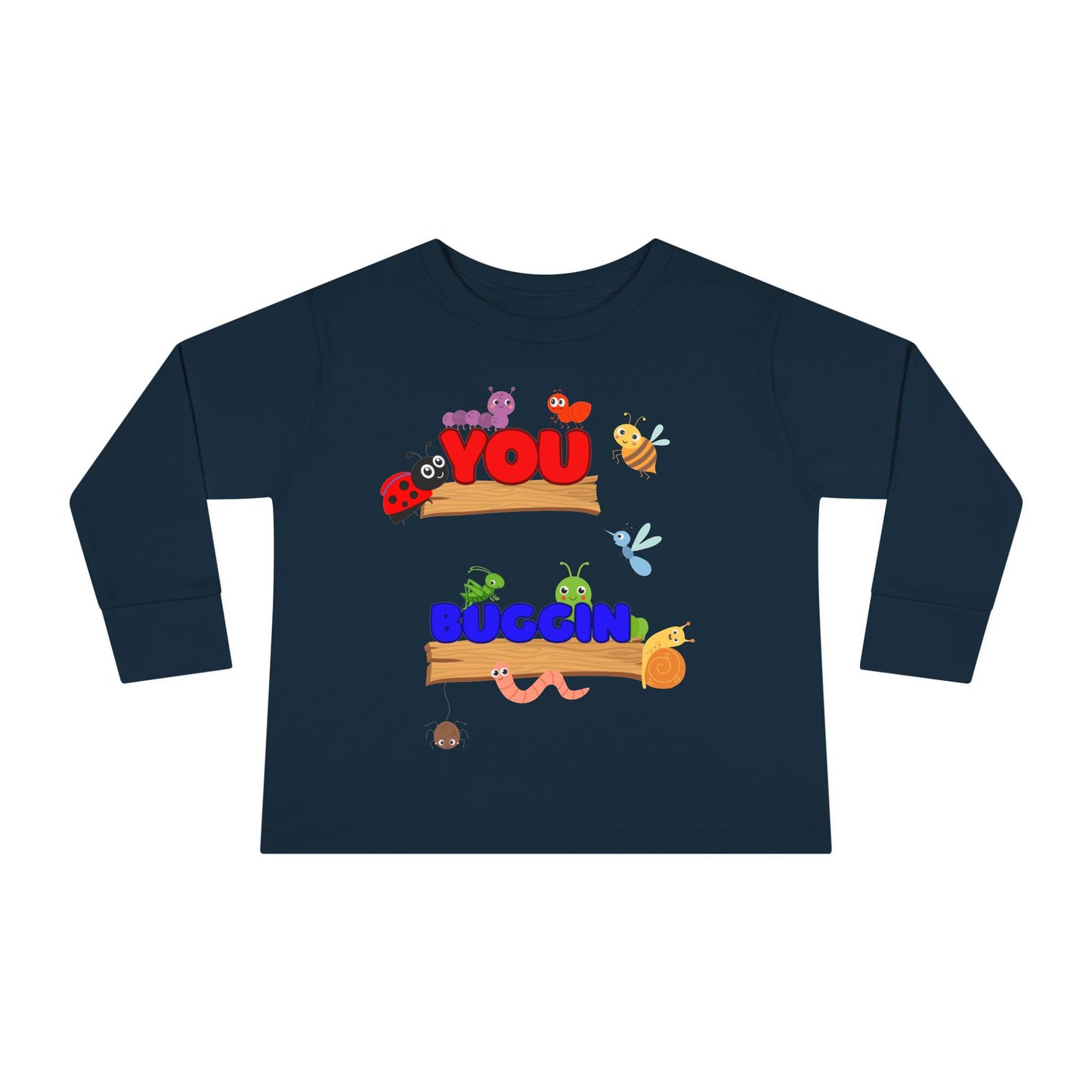 "You Buggin" Cute Toddler Long Sleeve Tee, Fun Parenting Gift, Kids' Fun Tee, Birthday Present, Sweet Playdate Top