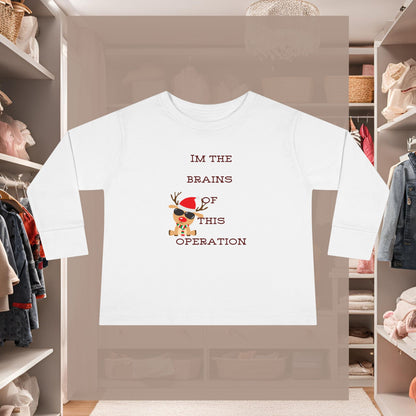 Im the brains of this operation Toddler Long Sleeve Tee