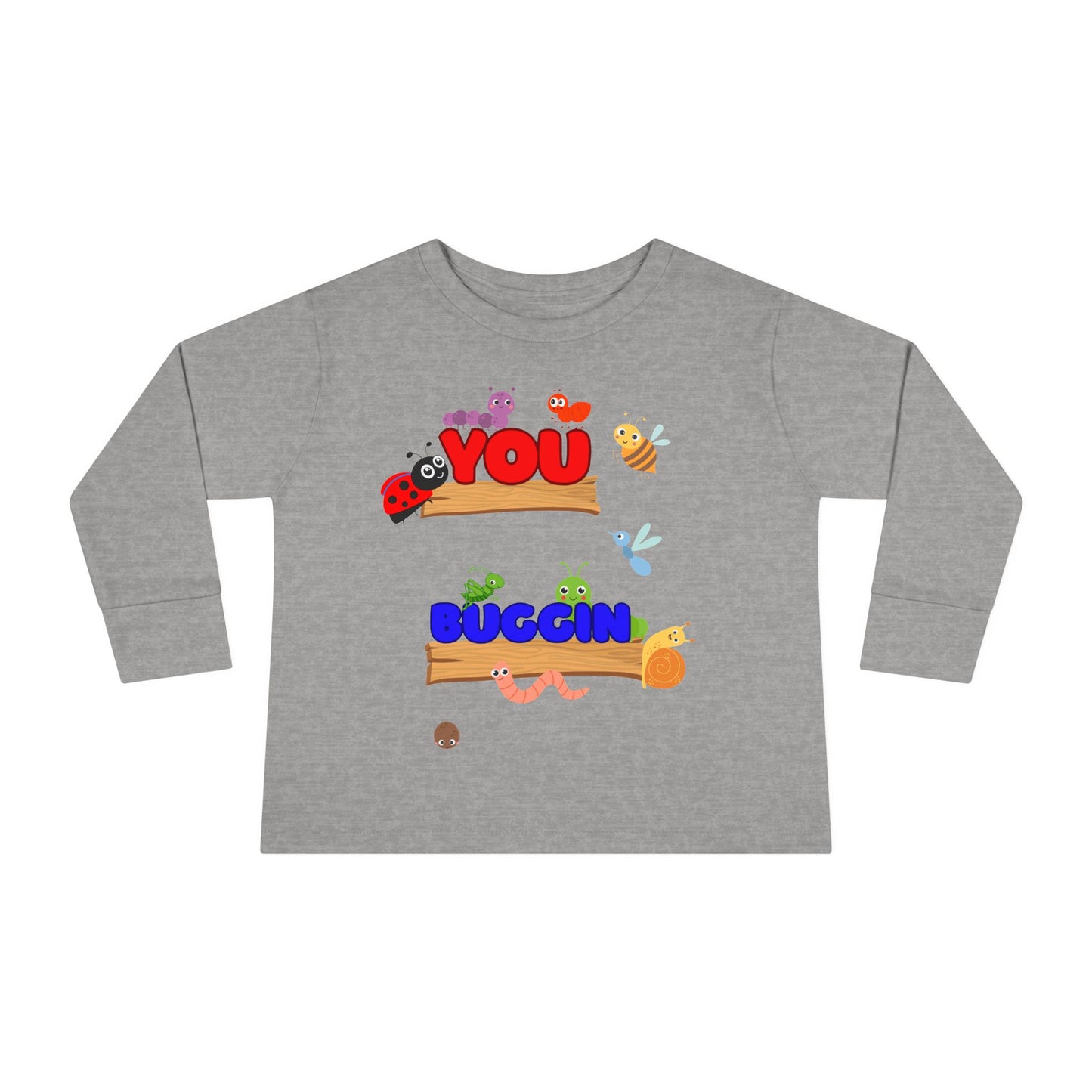 "You Buggin"  Cute Toddler Long Sleeve Tee, Fun Parenting Gift, Kids' Fun Tee, Birthday Present, Sweet Playdate Top